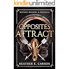 Opposites Attract: A Mating Season Novella