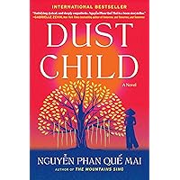 Amazon.com: Dust Child: A Novel: 9781643752754: Nguyen, Que