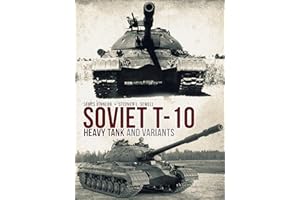 Soviet T-10 Heavy Tank and Variants