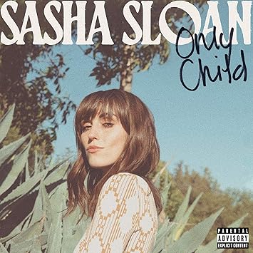 Sasha Sloan Only Child Amazon Com Music