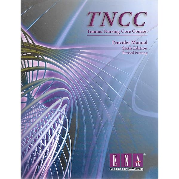 Trauma Nursing Core Course Workbook and Study Guide: ENA