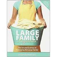 Large Family Logistics: Kim Brenneman: 9781934554494: Amazon.com: Books