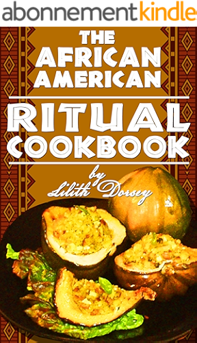 Download The African-American Ritual Cookbook (English Edition) PDF