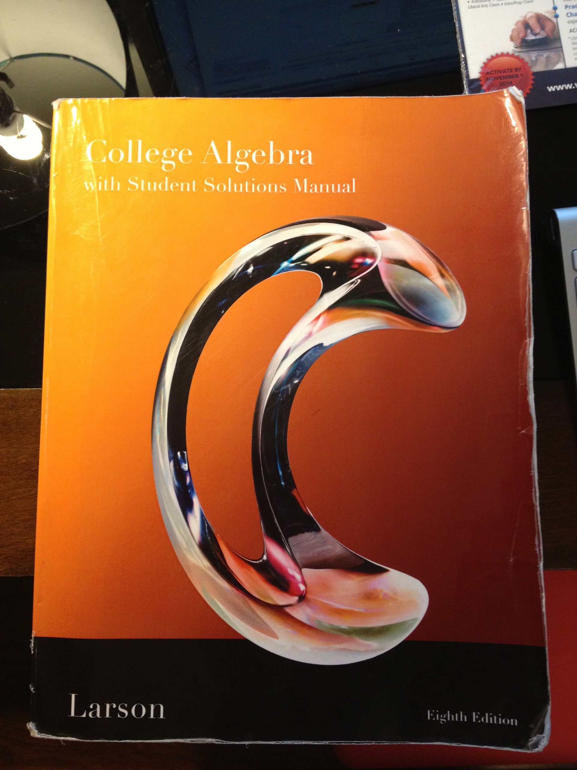 Collage Algebra with Student Solutions Manual 8th edition Paperback – 2011