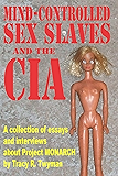Mind-Controlled Sex Slaves and the CIA