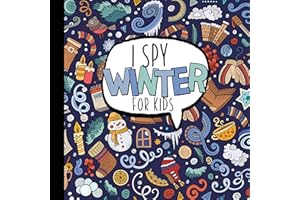 I Spy Winter For Kids: Developed By A Speech Therapist | Ages 2-5 | Phonological Awareness, Letter Tracing, Searching, And Identifying Activities | ... (Educational Resources For Quality Learning)