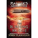 The Burning Bridge (The Ranger's Apprentice, Book 2)