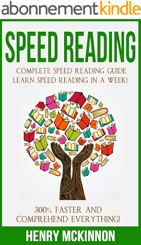 Download Speed Reading: Complete Speed Reading Guide - Learn Speed Reading In A Week! - 300% Faster and Comprehend Everything! (Speed Reading, Speed Learning, Genius Reading Level) (English Edition) PDF