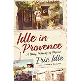 Idle in Provence: A Brief History of Thyme