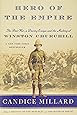 Hero of the Empire: The Boer War, a Daring Escape, and the Making of Winston Churchill