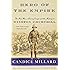 Hero of the Empire: The Boer War, a Daring Escape, and the Making of Winston Churchill
