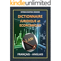 DICTIONNAIRE JURIDIQUE ECONOMIQUE FRANÇAIS ANGLAIS (French Edition) book cover