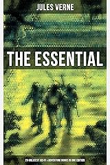 The Essential Jules Verne: 29 Greatest Sci-Fi & Adventure Books in One Edition: 20,000 Leagues Under the Sea, Journey to the Center of the Earth, Around the World in 80 Days… Kindle Edition