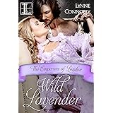 Wild Lavender (The Emperors Of London Book 7)