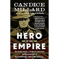 Hero of the Empire: The Boer War, a Daring Escape, and the Making of Winston Churchill book cover Hero of the Empire: The Boer War, a Daring Escape, and the Making of Winston Churchill book cover
