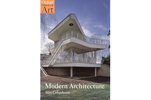 Modern Architecture (Oxford History of Art)