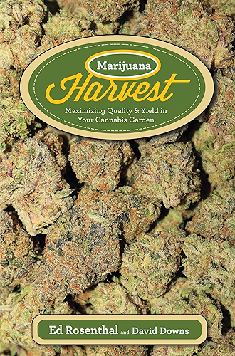 Download Marijuana Harvest: How to Maximize Quality and Yield in Your Cannabis Garden (English Edition) PDF