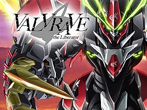 Valvrave The Liberator