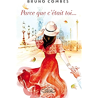 Parce que c'était toi... (French Edition) book cover Parce que c'était toi... (French Edition) book cover