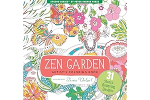 Zen Garden Adult Coloring Book (31 stress-relieving designs) (Artists' Coloring Books)
