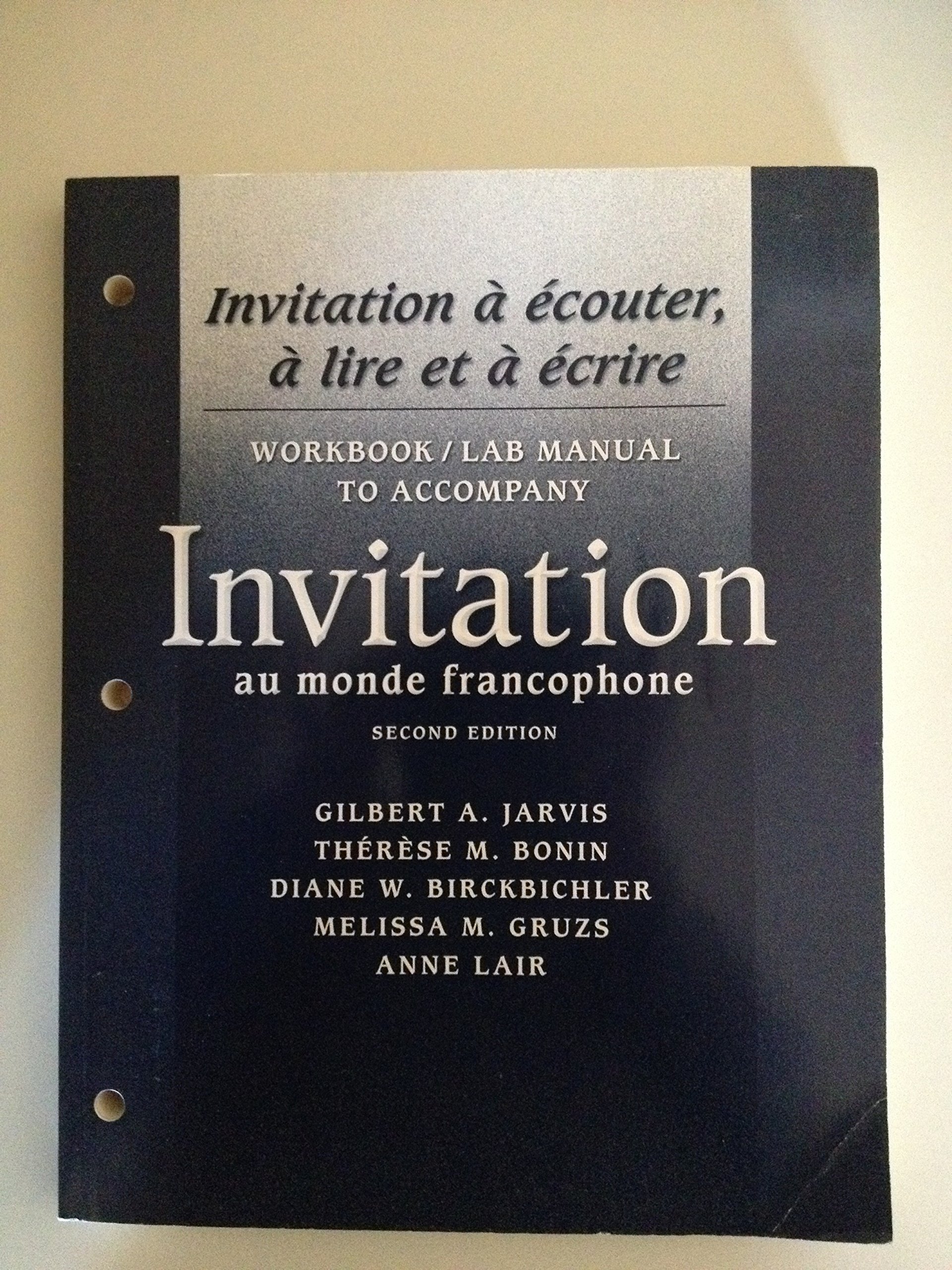 Workbook/Lab Manual for Invitation au monde francophone, 2nd (second)  edition Paperback – 2004