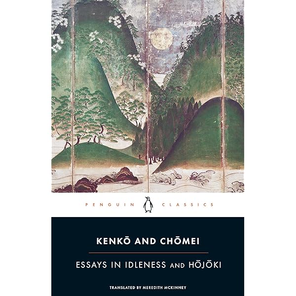 Essays in Idleness: The Tsurezuregusa of Kenko: Keene, Donald