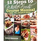 12 Steps to Whole Foods Manual
