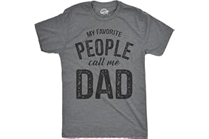 CRAZY DOG T-SHIRTS Mens My Favorite People Call Me Dad T Shirt Funny Fathers Day Tee for Guys