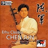Chen Jun: Erhu Classics