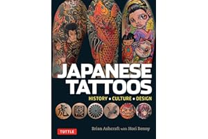 Japanese Tattoos: History * Culture * Design