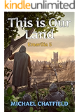 This is Our Land (Emerilia Book 5)