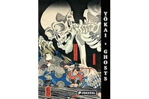 Yokai Ghosts: By the Great Masters of Japanese Woodblock Printing