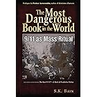 Most Dangerous Book in the World: 9/11 as Mass Ritual
