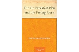 The No Breakfast Plan and the Fasting-Cure