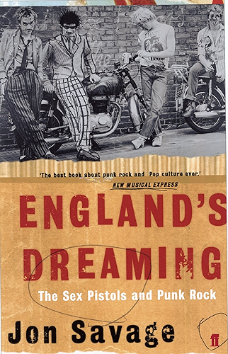 Download England's Dreaming: The 'Sex Pistols' and Punk Rock (English Edition) PDF