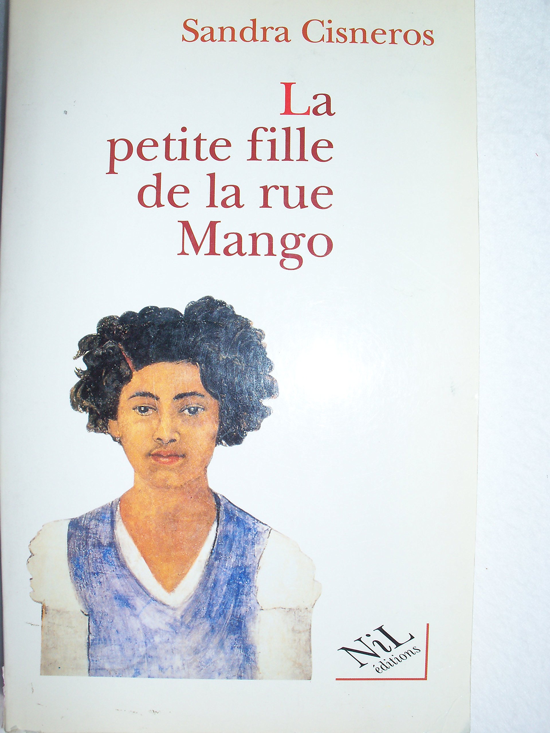 Amazon Fr La Petite Fille De La Rue Mango Cisneros Sandra Livres
