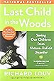Last Child in the Woods: Saving Our Children From Nature-Deficit Disorder