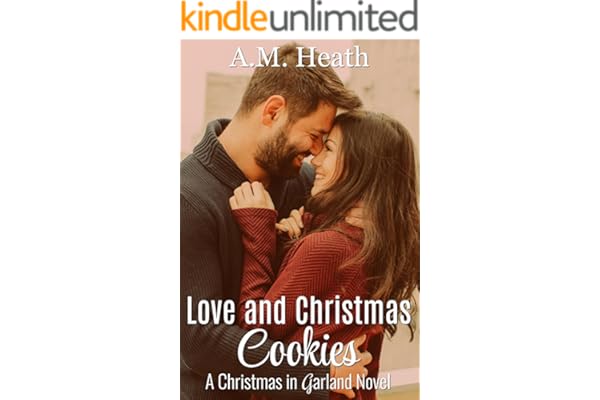 Love and Christmas Cookies (Christmas in Garland Collection)