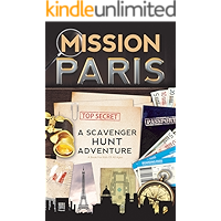 Mission Paris: A Scavenger Hunt Adventure (Travel Book For Kids) book cover