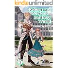 Connections (light-novel) (Reborn in the Perfect Fantasy World Book 2)