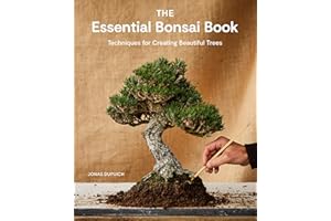 The Essential Bonsai Book: Techniques for Creating Beautiful Trees