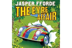 The Eyre Affair: Thursday Next Book 1
