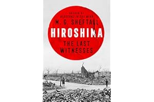 Hiroshima: The Last Witnesses (Embers Book 1)