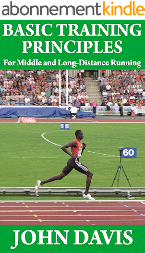 Download Basic Training Principles for Middle and Long-Distance Running (English Edition) PDF