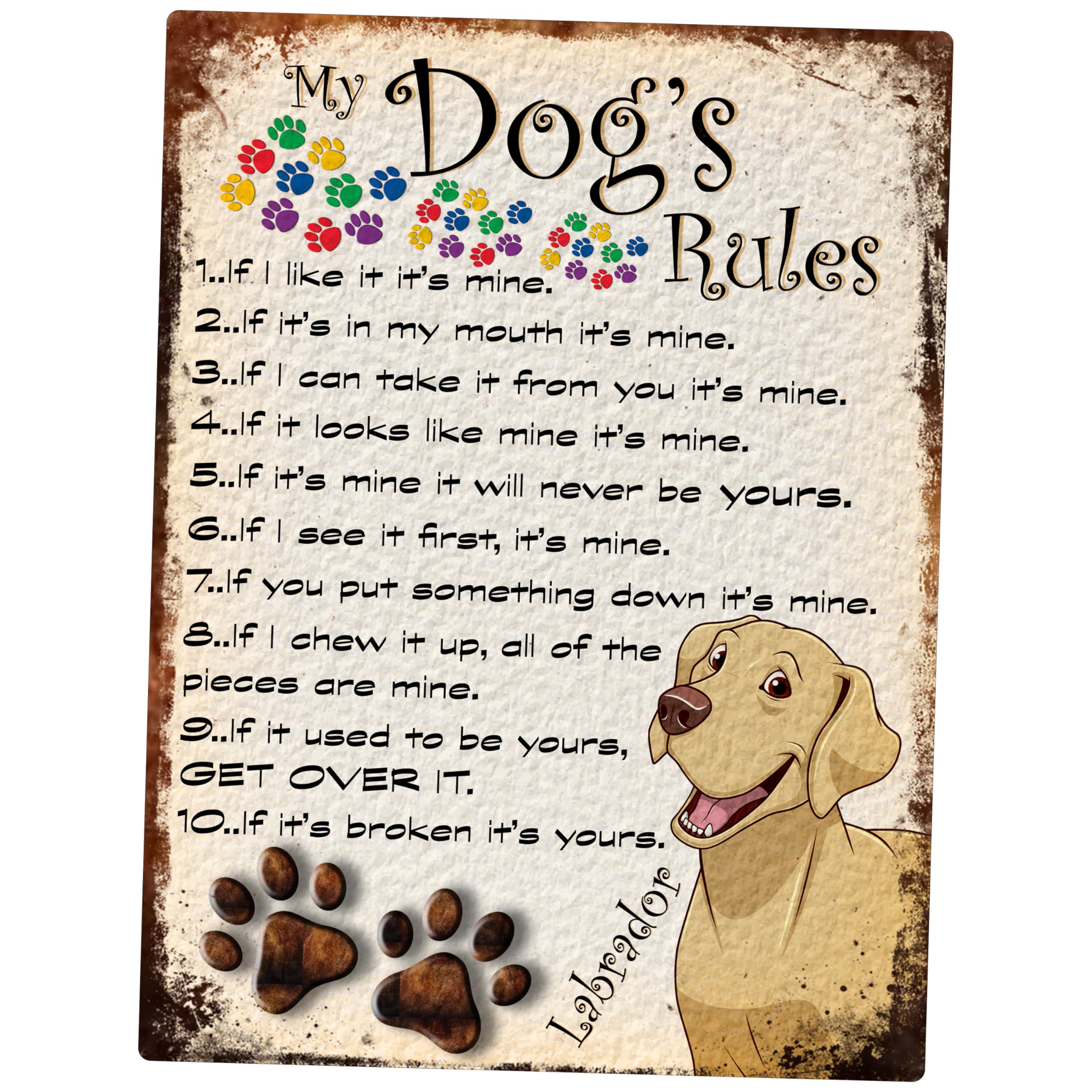 MY DOG'S RULES RETRO STYLE METAL TIN LABRADOR SIGN/PLAQUE THEME 10" X 8" (116DRM)