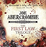 The First Law Trilogy Boxed Set: The Blade Itself, Before They Are Hanged, Last Argument of Kings