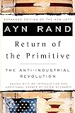 The Return of the Primitive: The Anti-Industrial Revolution