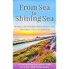 From Sea to Shining Sea: 50 Daily Devotions from Traveling to Every State in America