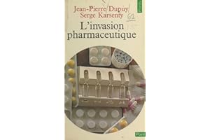 L'invasion pharmaceutique (French Edition)