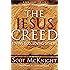 The Jesus Creed: Loving God, Loving Others